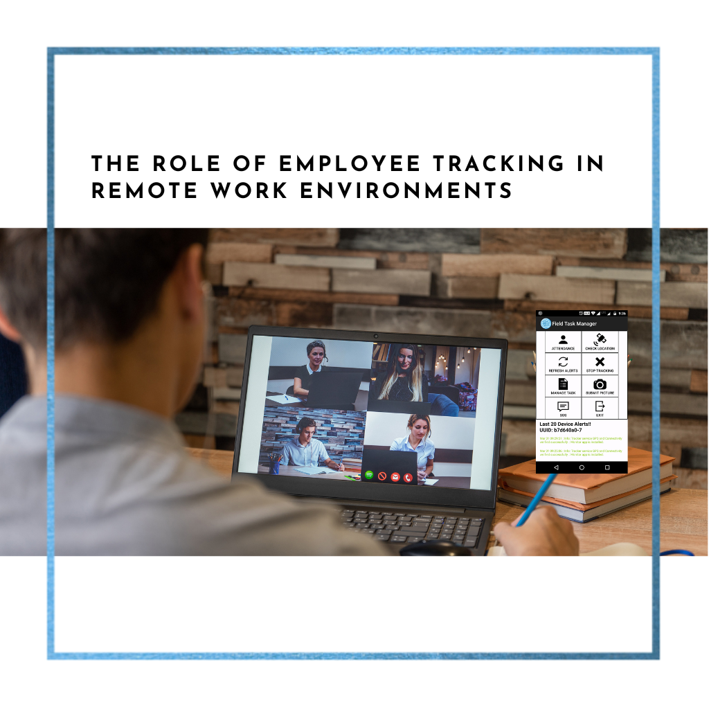 The Role of Employee Tracking in Remote Work Environments